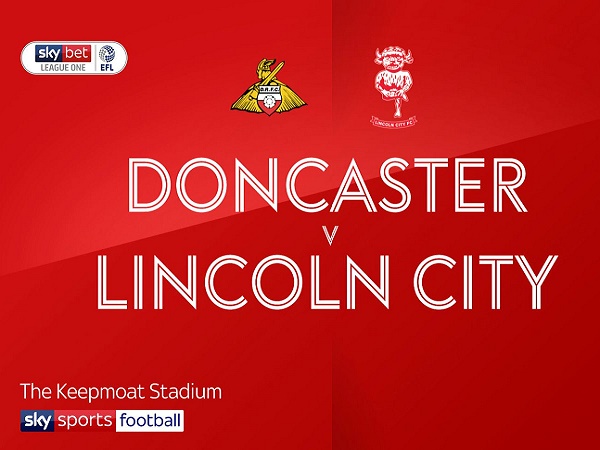 Nhận định Doncaster Rovers vs Lincoln City, 1h45 ngày 4/09