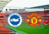 Nhận định Brighton vs MU 18h30, 26/09 – Ngoại Hạng Anh