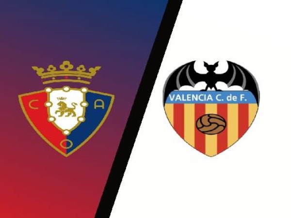 Soi kèo châu Á Osasuna vs Valencia, 2h ngày 8/10