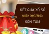 Dự đoán XSKT 30/7/2023 chốt bạch thủ lô Kon Tum