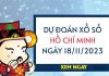 Dự đoán KQ xổ số Hồ Chí Minh ngày 18/11/2023 thứ 7 hôm nay