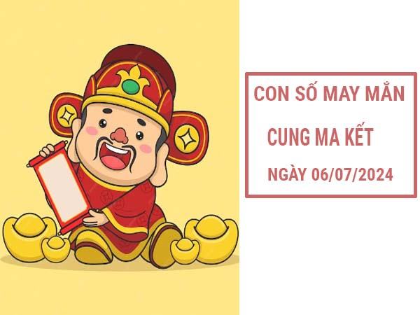 Bật mí con số may mắn cung Ma Kết ngày 6/7/2024