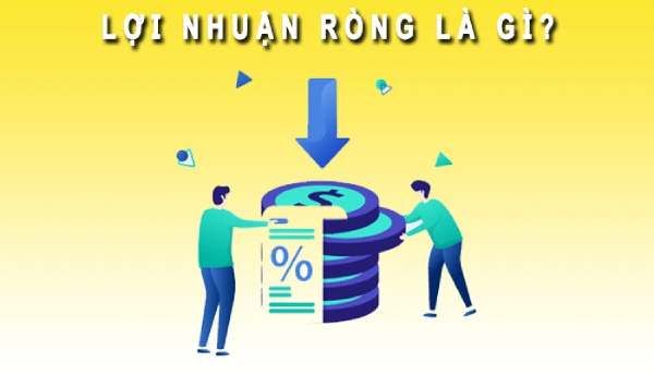 Cách tính lợi nhuận ròng chuẩn xác cho mọi doanh nghiệp